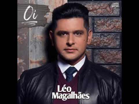 LEO MAGALHÃES 2018 CD NOVO 2018 COMPLETO