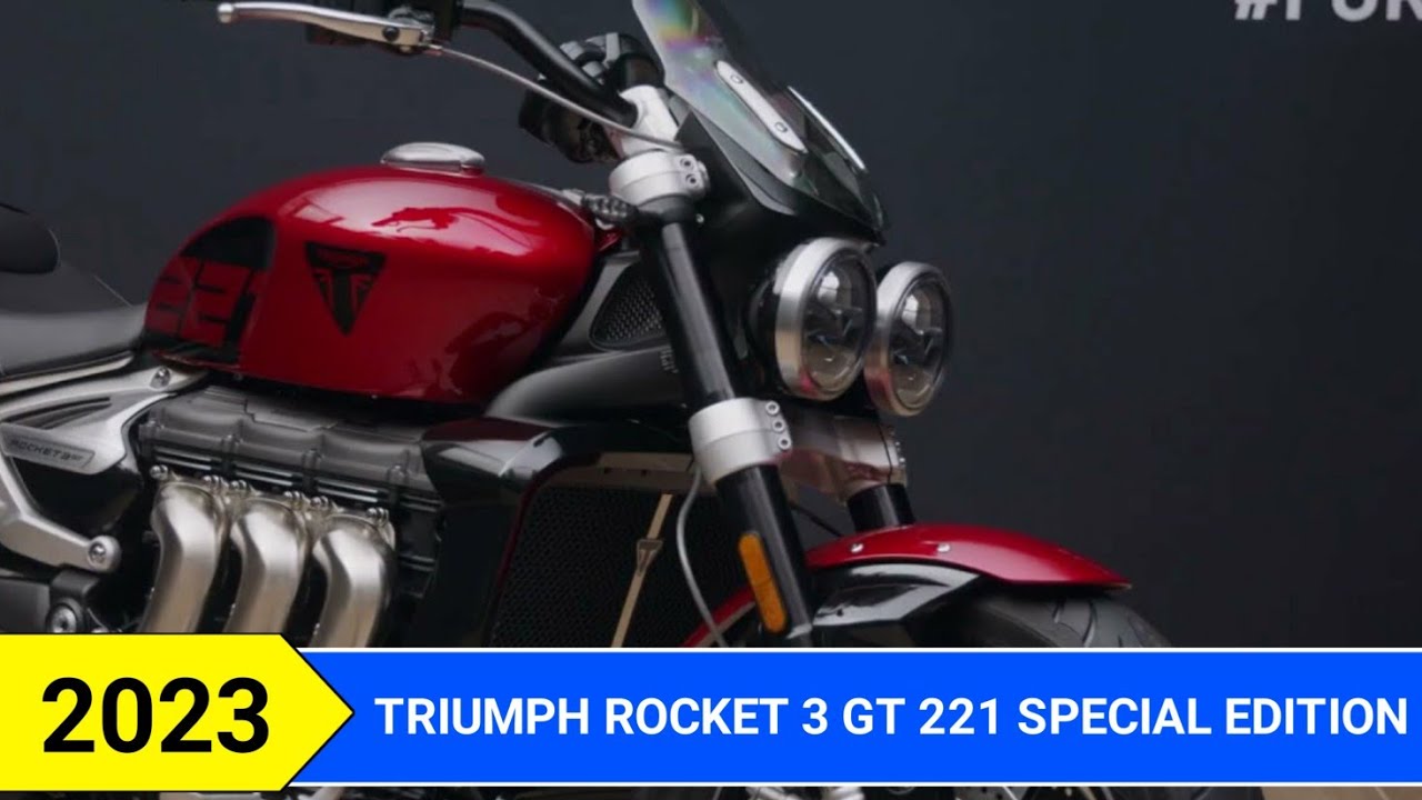 2023 Triumph Rocket 3 GT 221 Special Edition First Look