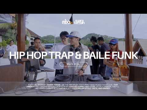 SUARA TEMAN Vol. 33: EL - HIP HOP TRAP & BAILE FUNK