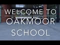 Oakmoor School Virtual Tour