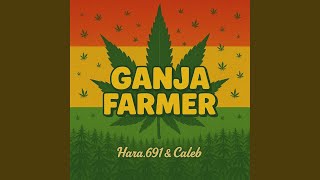 Ganja Farmer (feat. Caleb)