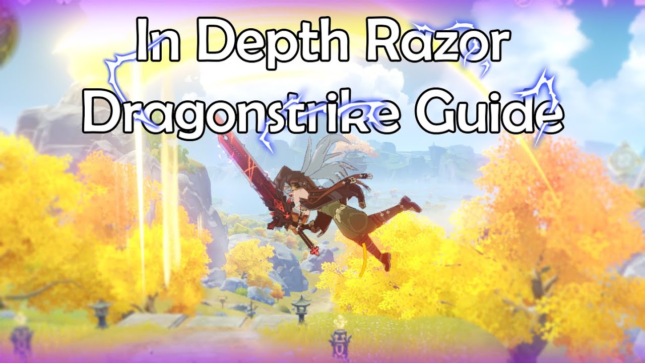 In Depth Razor Dragonstrike Guide
