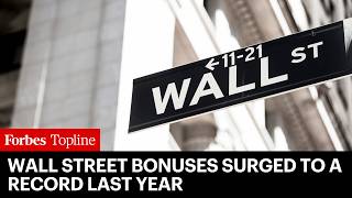 Wall Street Bonuses Surged To A Record $49.2 Billion Pool Last Year