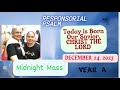 Dec 24 2023 Midnight Mass Responsorial Psalm “TODAY IS BORN OUR SAVIOR CHRIST THE LORD”