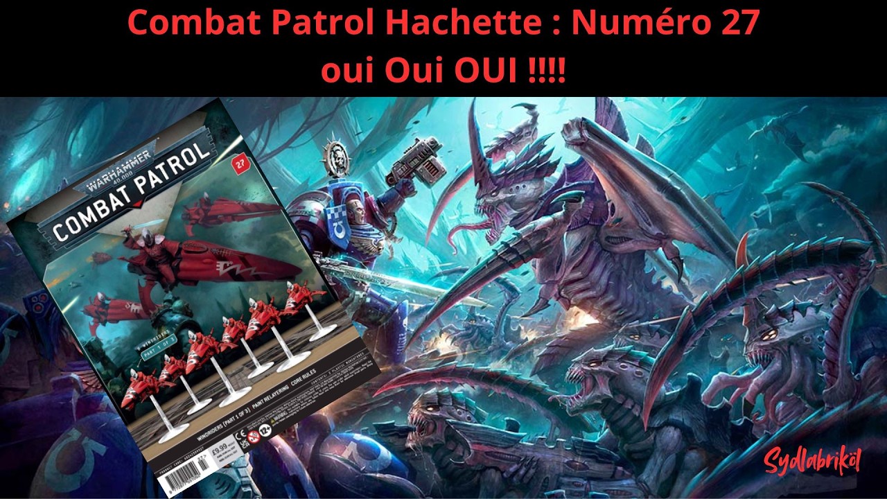 Combat Patrol n°27 Hachette – Unboxing & avis (Warhammer 40K) #warhammer40k