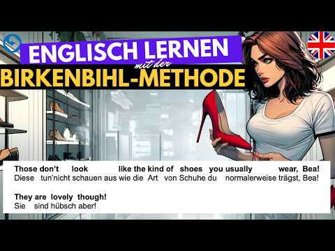 Beste Englisch Lernmethode für Anfänger - Englisch lernen mit der Birkenbihl-Methode