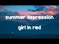 girl in red - summer depression (lyrics)