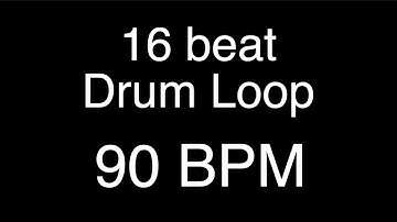 90 BPM - 16 beat Drum loop