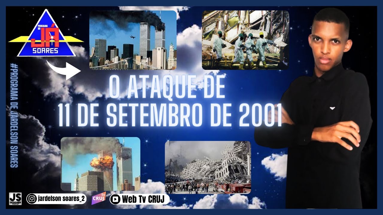 Programa do JÁ '' O Ataque as Torres Gêmeas'' Ep 14 - YouTube