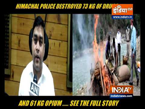 Himachal Pradesh: Police destroy large quantity of drugs in Kullu