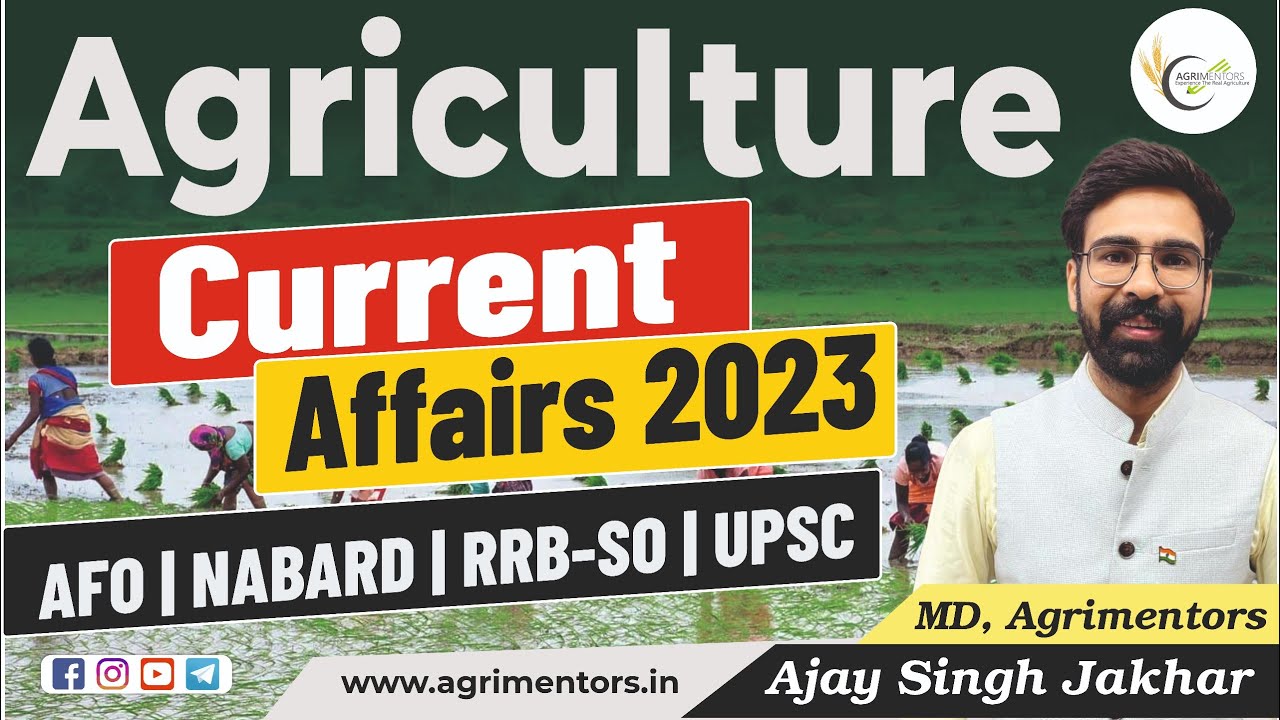 Agriculture Current Affairs 2023 with MCQ | Special Session for AFO | NABARD | RRB-SO | UPSC