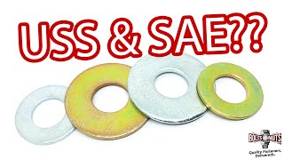 What are USS & SAE Flat Washers and the Differences Between Them