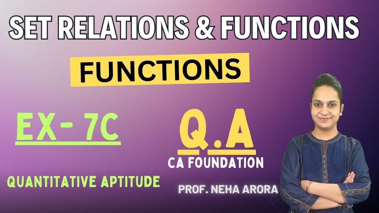Set Relations and Functions ! Part - B Functions. Ex 7C ! CA Foundation ...