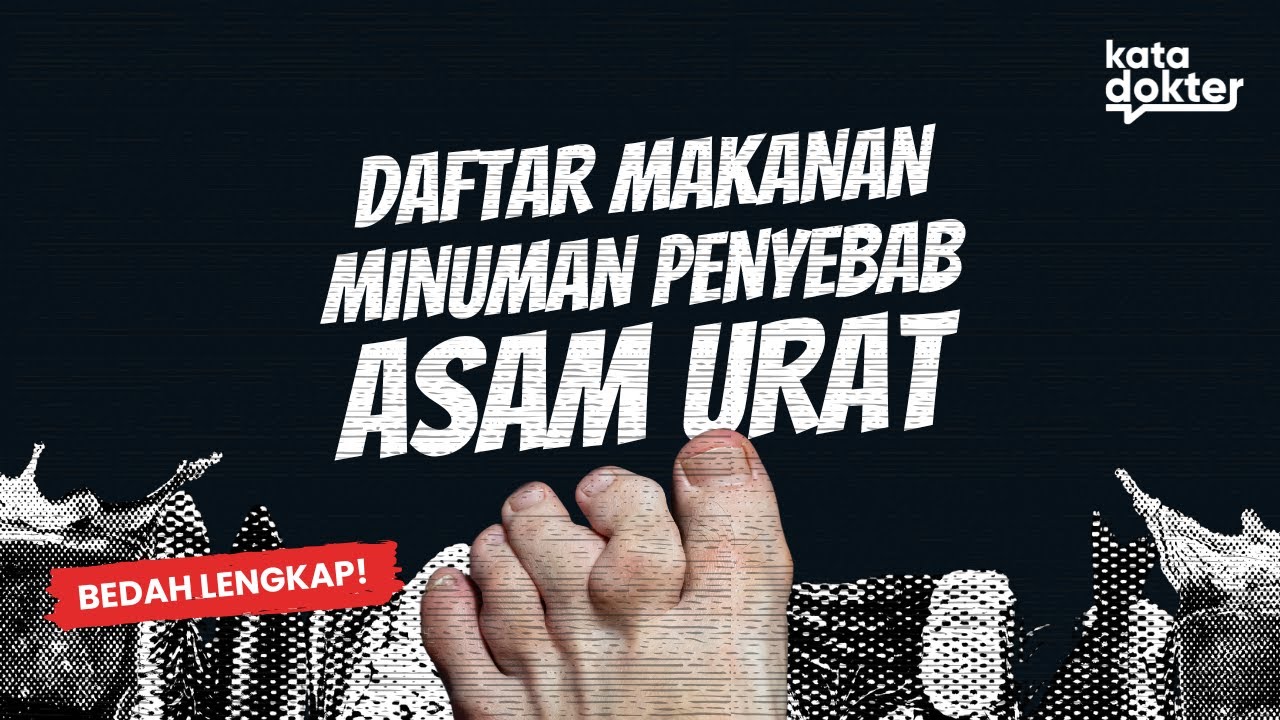 BEDAH TUNTAS PENYAKIT ASAM URAT | SOLUSI PENYAKIT KATA DOKTER