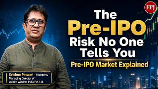 Pre-IPO Hype Can Hurt Investors: WWIPL Founder Krishna Patwari Explains Why