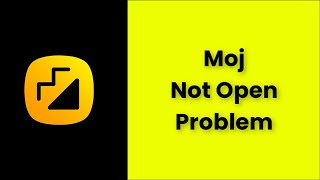Moj App Not Open Problem Android & Ios - 2022 - Fix
