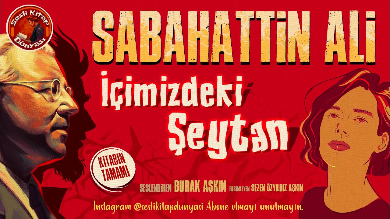 Sabahattin Ali - İçimizdeki Şeytan - Sesli Kitap (Tamamı)