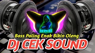 DJ BASS PALING ENAK BIKIN OLENG !! COCOK  BUAT CEK SOUND