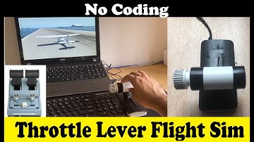 Flight Simulator 02- Throttle Control  D.I.Y