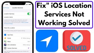 How to fix Location Services Not Working on iPhone or iPad Net Worth