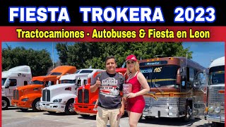 Fiesta Trokera Leon 2023 Tractocamiones y Autobuses