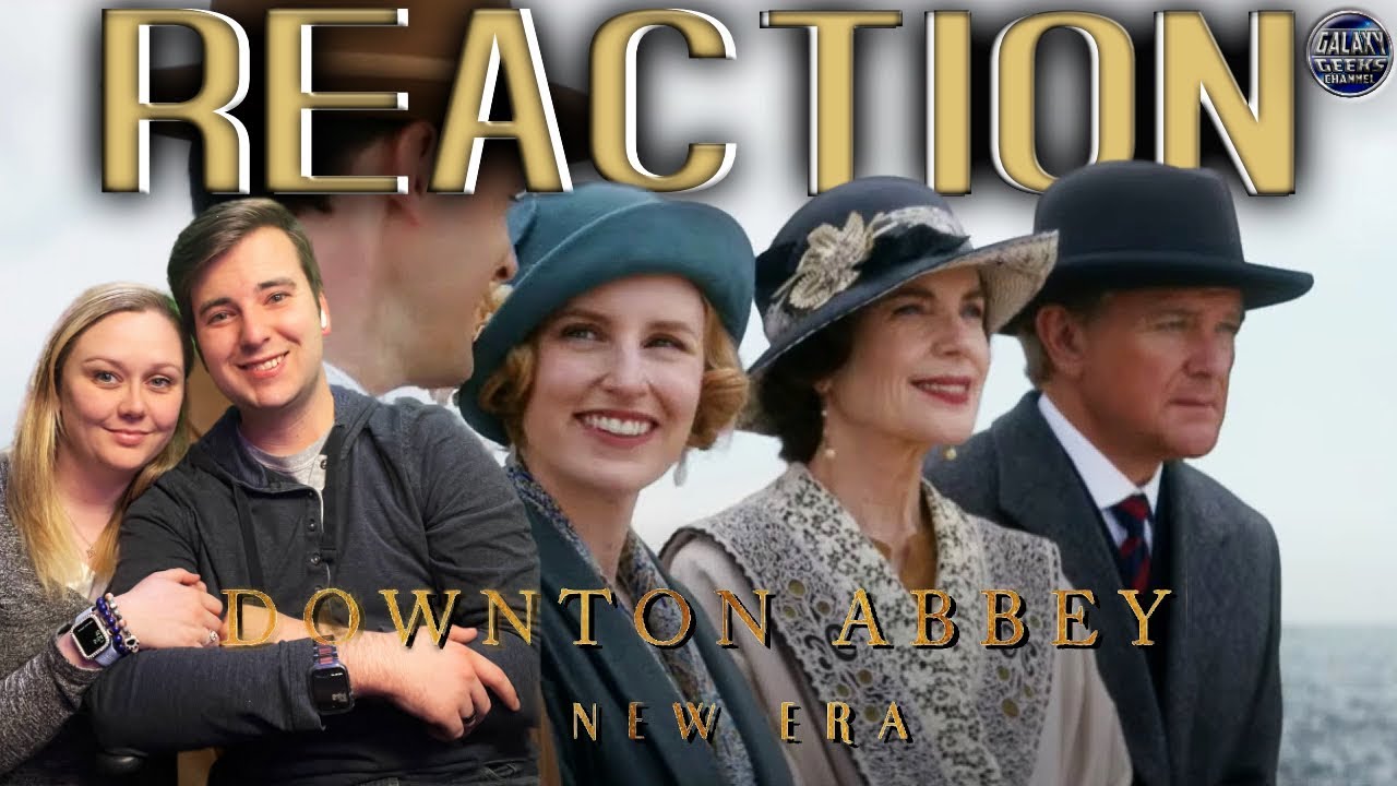 Downton Abbey: A New Era (2022) | Official Trailer Reaction