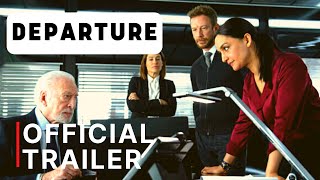 DEPARTURE Trailer 2020 | Peacock | Trailer Time