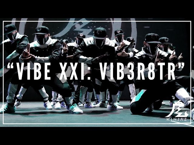 Kinjaz | VIBE XXI 2016 | The VIB3-R8TR class=