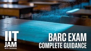 BARC EXAM COMPLETE GIDANCE 