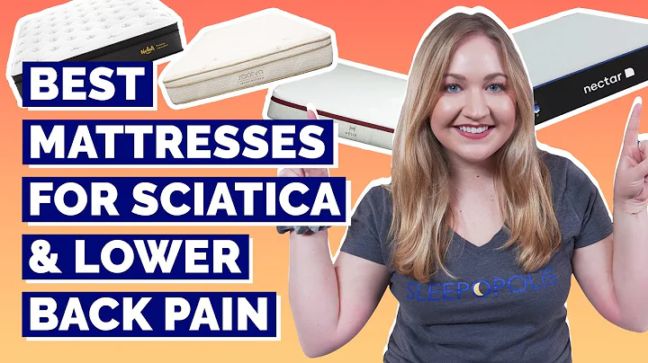 Best Mattress For Lower Back Pain And Sciatica - Our Top 8 Picks!