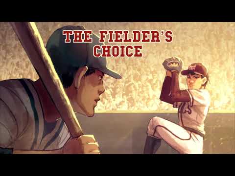 The Fielder's Choice (2018)