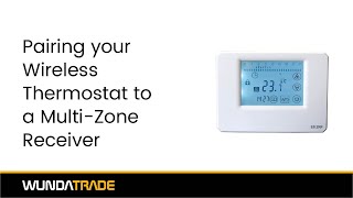 How To Pair our Wireless Thermostat to our Multi-zone receiver.