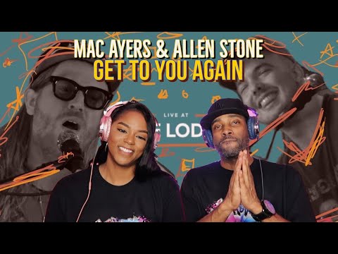 Mac Ayres & Allen Stone - Get To You Again | Asia and BJ