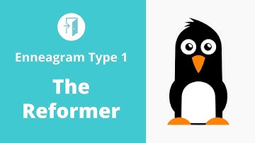 Enneagram Type 1 - The Reformer