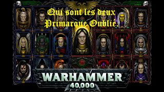 Les Primarques inconnu | Warhammer 40k lore fr