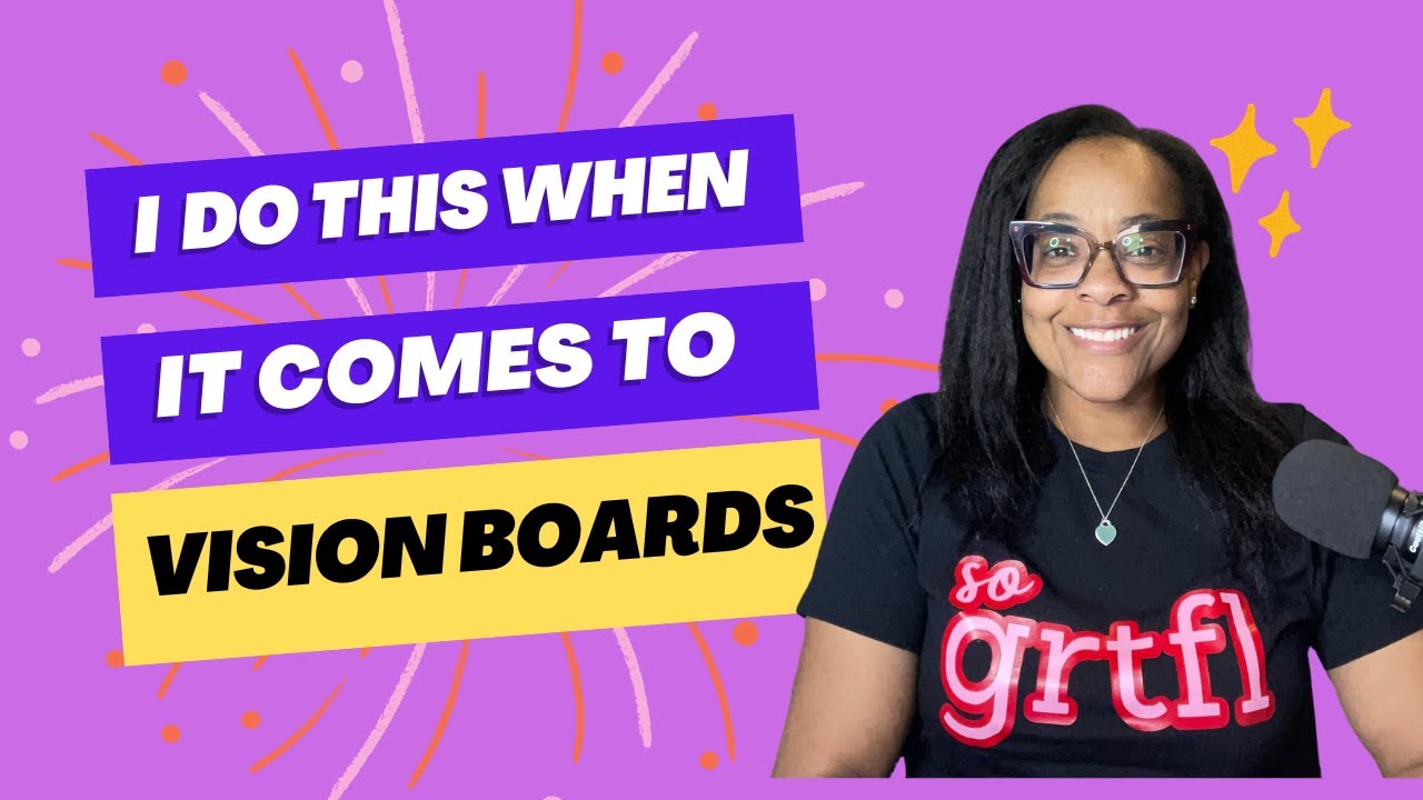 vision-board-process-ep-2-youtube