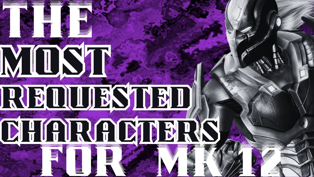 Most Requested Characters In MK 12 YouTube most-requested-characters-in-mk-12-youtube