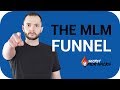 The MLM Funnel