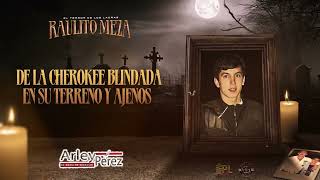 Arley Pérez - Raulito Meza 'El Terror De Los Lacras' (Video Lyric)