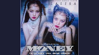 LISA - 'MONEY' (TikTok Remix) FULL Studio Version | sunsmilehoya