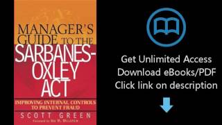Manager's Guide to the Sarbanes-Oxley Act: Improving Internal Controls to Prevent Fraud