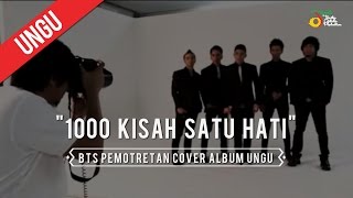 BTS Pemotretan Cover Album UNGU '1000 Kisah Satu Hati'