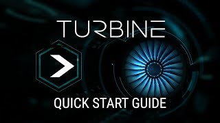 TURBINE | Tutorial | Quick Start