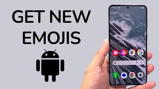 How To Get New Emojis On Android Phone screenshot 4