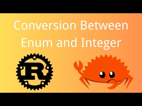 Rust | Conversion between Enum and Integer | Tutorial 087