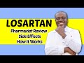 LOSARTAN Side Effects | How LOSARTAN Works | Pharmacist Review of Losartan