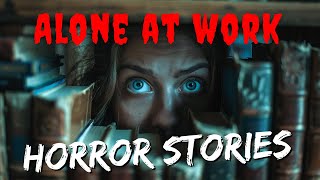 3 True Night Shift Alone at Work Horror Stories | Vol.1