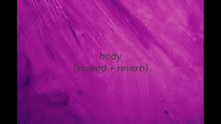 sinéad harnett - body (slowed + reverb)