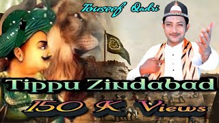 TIPPU SULTAN ZINDABAD BY#TOUSEEF QADRI