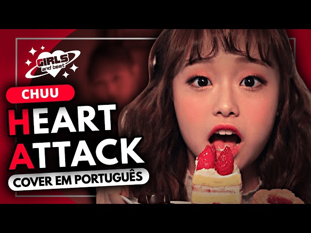 CHUU - HEART ATTACK (COVER EM PORTUGUÊS) - YouTube